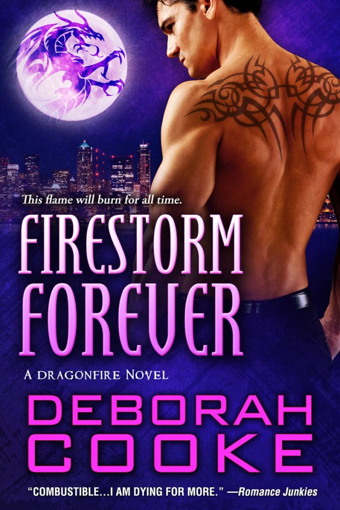 Firestorm Forever, book fourteen of the Dragonfire Novels series of paranormal romances by Deborah Cooke