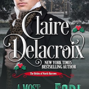 A Most Inconvenient Earl, book four of the Brides of North Barrows series of Regency romances by Claire Delacroix
